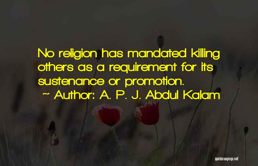 Kalam's Quotes By A. P. J. Abdul Kalam