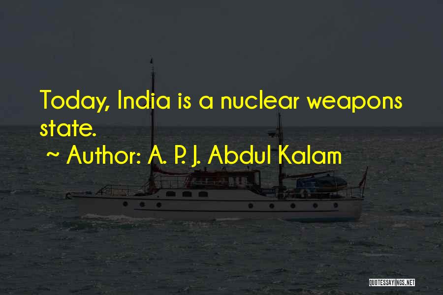 Kalam's Quotes By A. P. J. Abdul Kalam Kalam's Quotes By A. P. J. Abdul Kalam