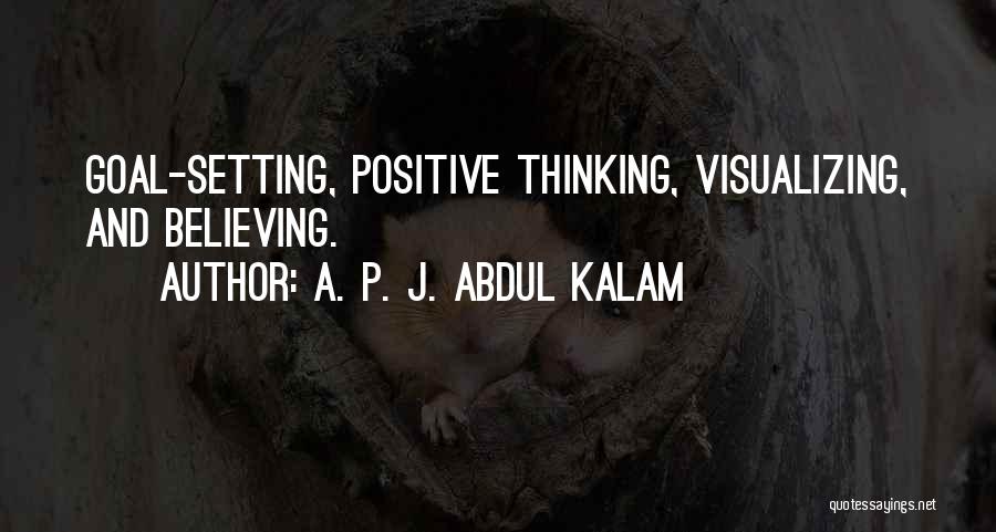 Kalam's Quotes By A. P. J. Abdul Kalam