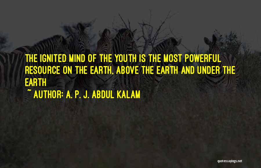 Kalam's Quotes By A. P. J. Abdul Kalam