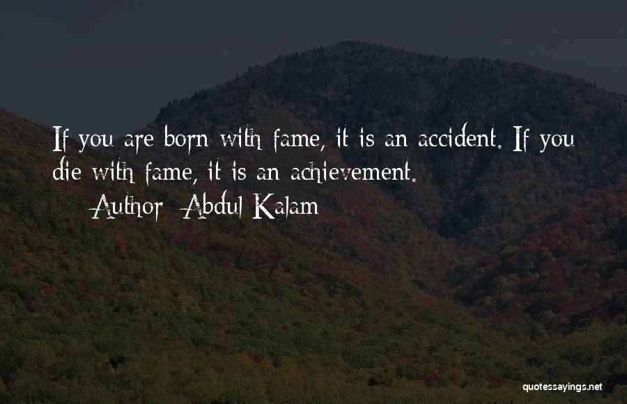 Kalam's Quotes By Abdul Kalam