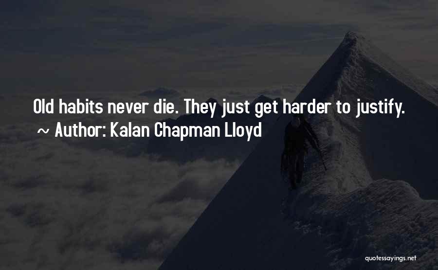 Kalan Chapman Lloyd Quotes 173099