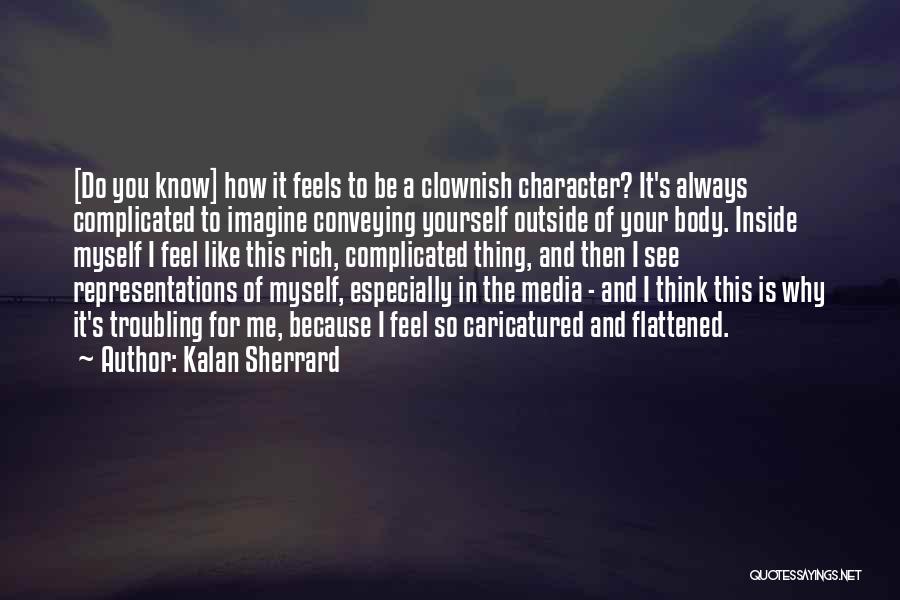 Kalan Sherrard Quotes 927674