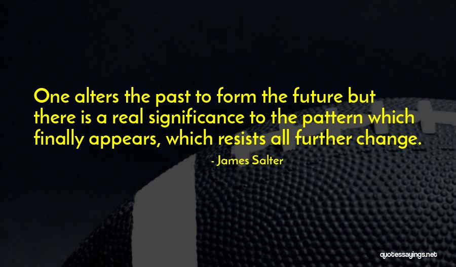 Kalana Mordarski Quotes By James Salter Kalana Mordarski Quotes By James Salter