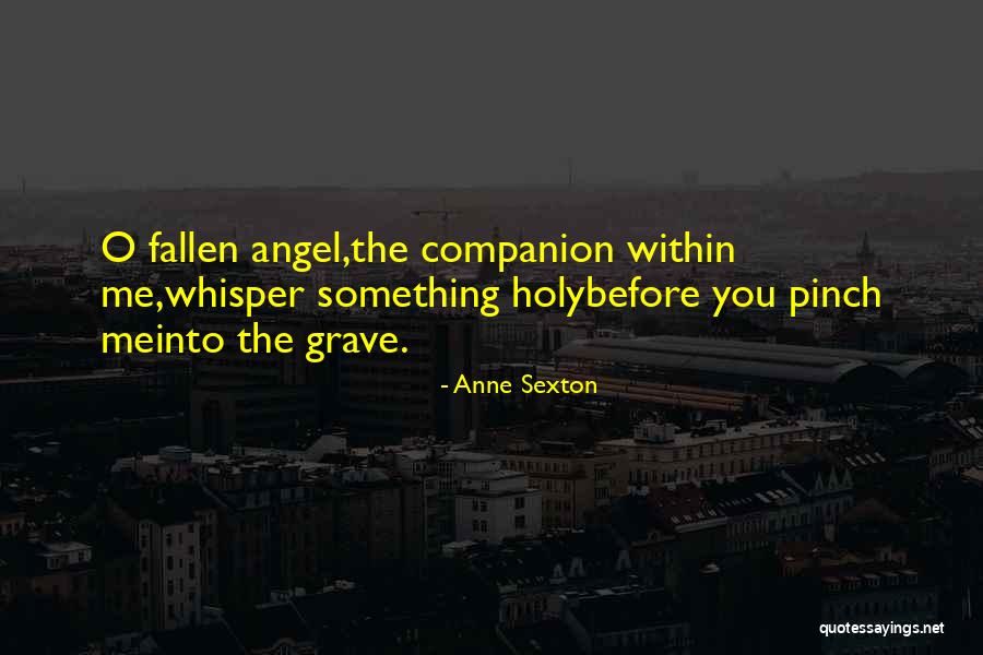 Kalandra Quotes By Anne Sexton Kalandra Quotes By Anne Sexton