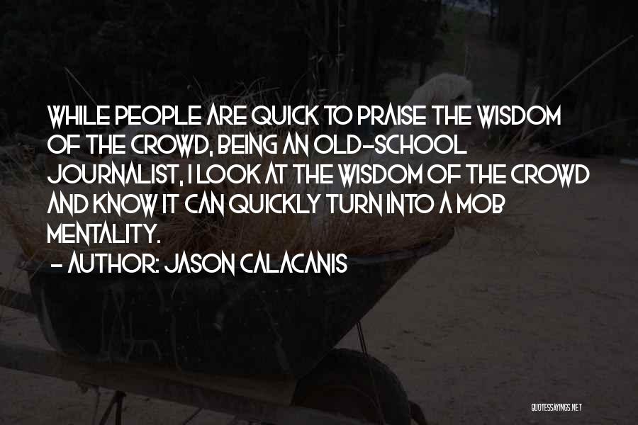 Kalangan Island Quotes By Jason Calacanis