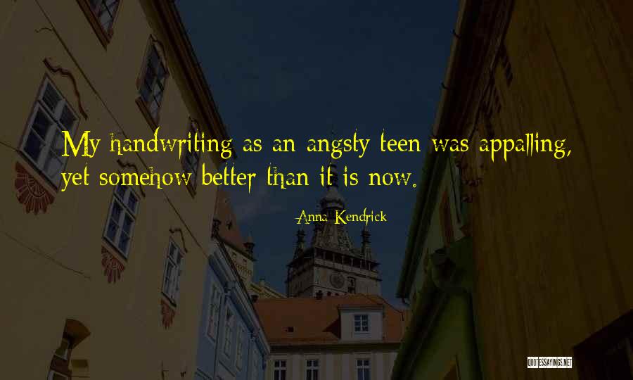 Kalangan Masyarakat Quotes By Anna Kendrick Kalangan Masyarakat Quotes By Anna Kendrick