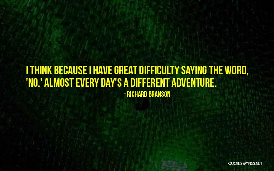 Kalanick Girlfriend Quotes By Richard Branson Kalanick Girlfriend Quotes By Richard Branson