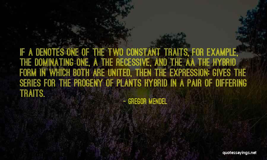 Kalanis Mom Quotes By Gregor Mendel Kalanis Mom Quotes By Gregor Mendel