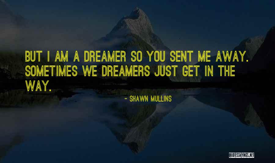 Kalapatti Pin Quotes By Shawn Mullins Kalapatti Pin Quotes By Shawn Mullins