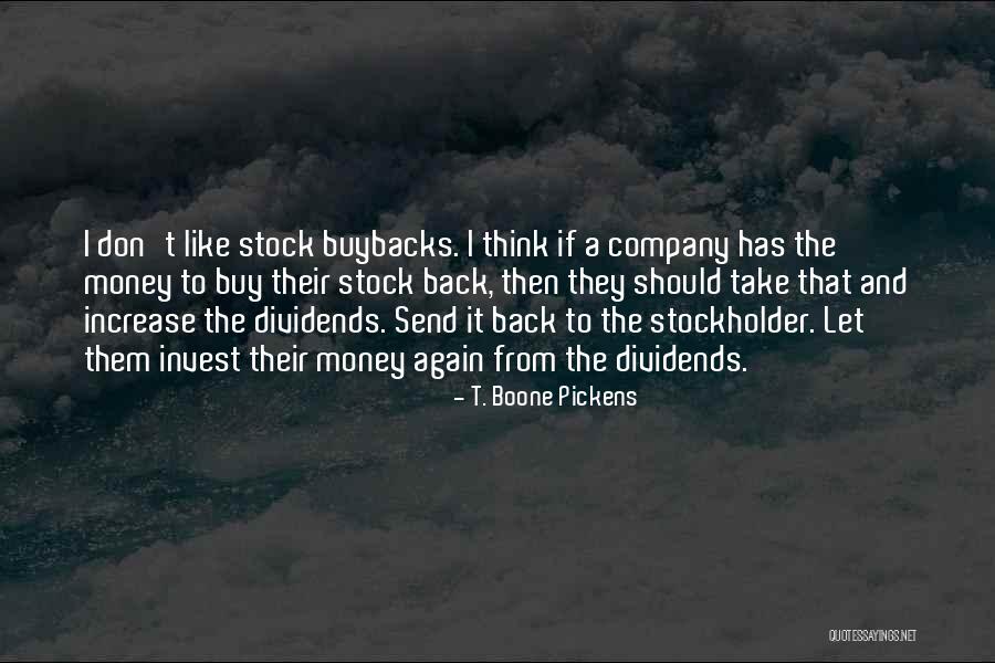 Kalarickal Family Quotes By T. Boone Pickens Kalarickal Family Quotes By T. Boone Pickens