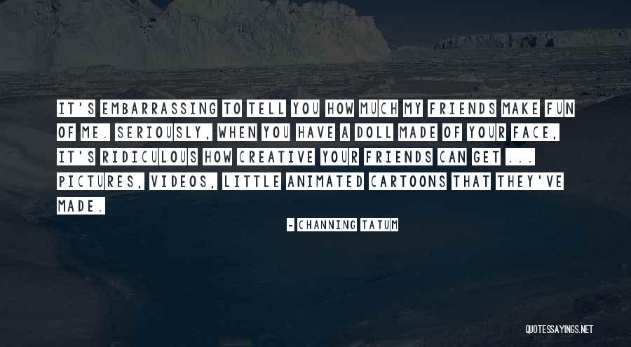Kalasnik Quotes By Channing Tatum Kalasnik Quotes By Channing Tatum