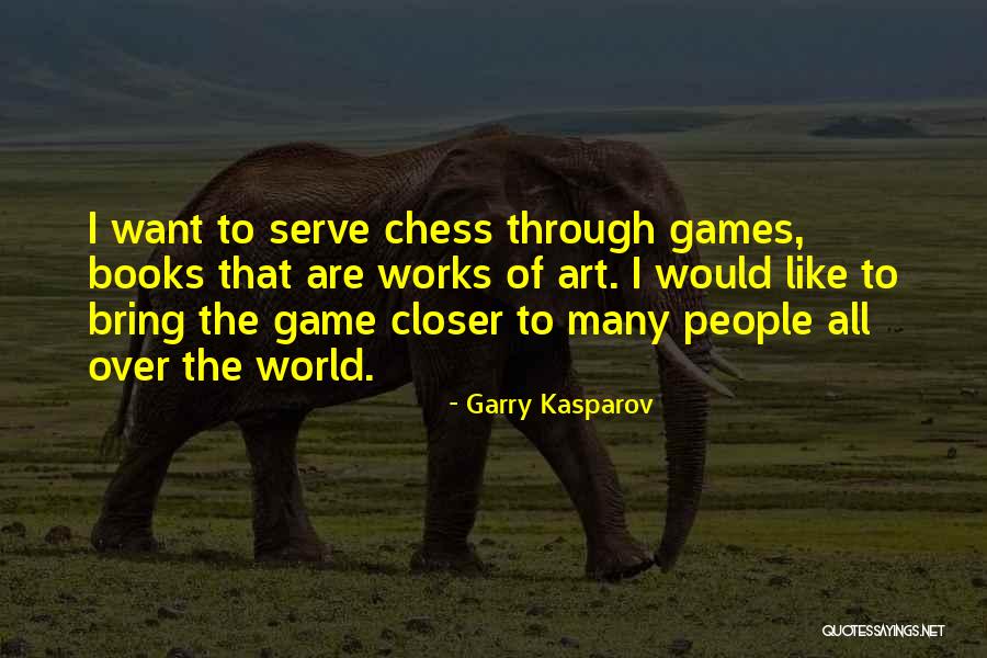 Kalasnik Quotes By Garry Kasparov Kalasnik Quotes By Garry Kasparov
