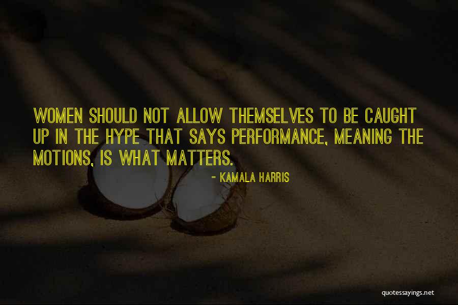 Kalata Tv Quotes By Kamala Harris Kalata Tv Quotes By Kamala Harris