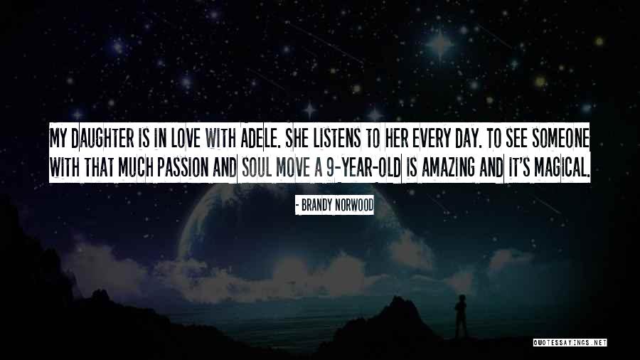 Kalathas Beach Quotes By Brandy Norwood Kalathas Beach Quotes By Brandy Norwood