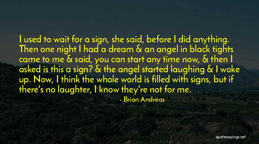 Kalavijas Quotes By Brian Andreas Kalavijas Quotes By Brian Andreas