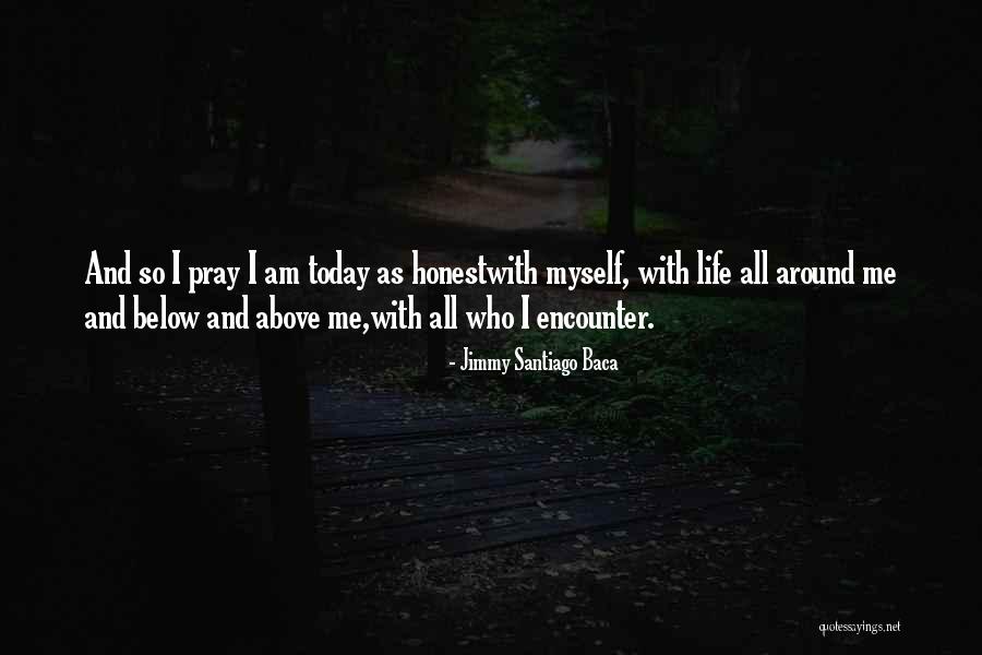 Kalavinka Quotes By Jimmy Santiago Baca Kalavinka Quotes By Jimmy Santiago Baca