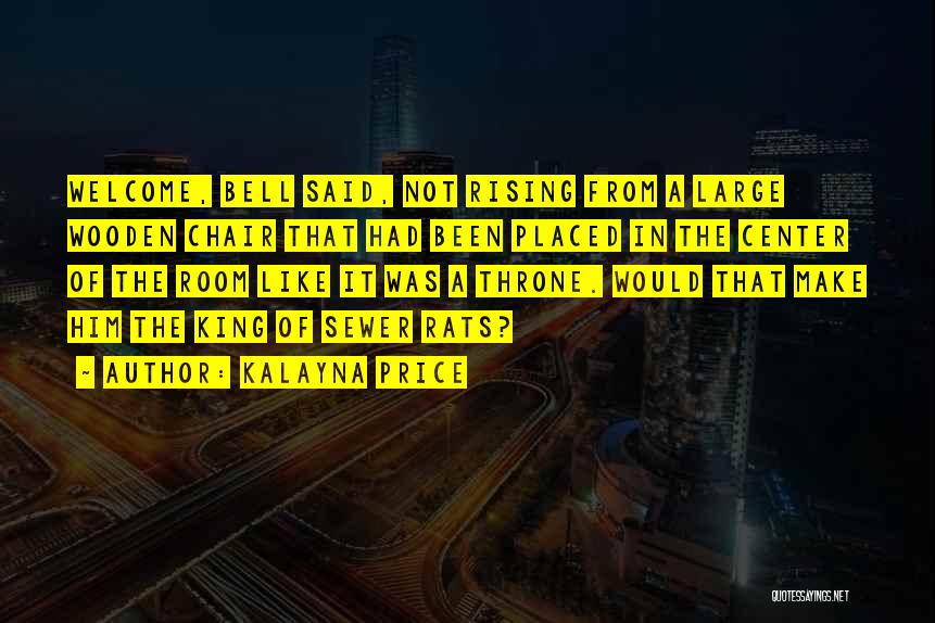 Kalayna Price Quotes 1089507