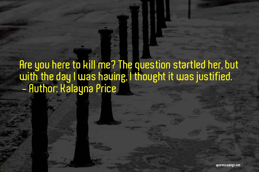 Kalayna Price Quotes 1733065