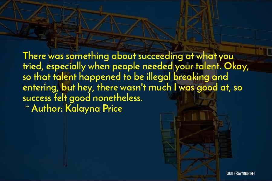 Kalayna Price Quotes 728245