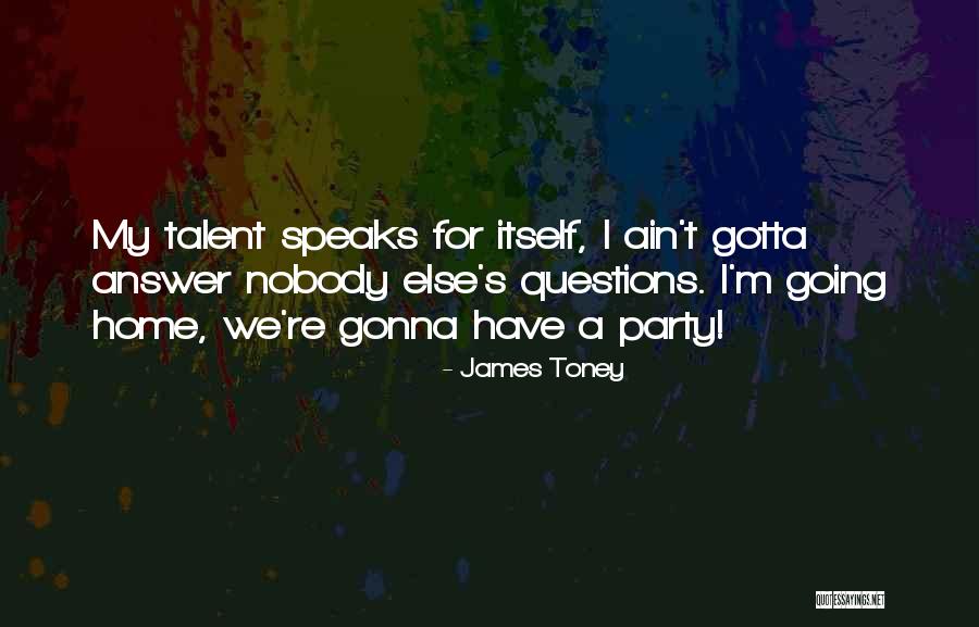 Kalb Tv 5 Quotes By James Toney Kalb Tv 5 Quotes By James Toney