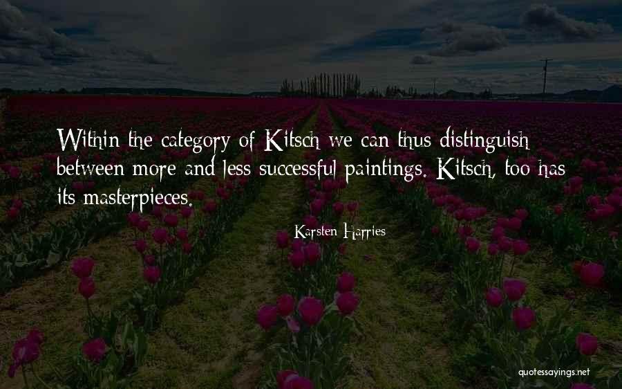 Kalb Tv 5 Quotes By Karsten Harries Kalb Tv 5 Quotes By Karsten Harries