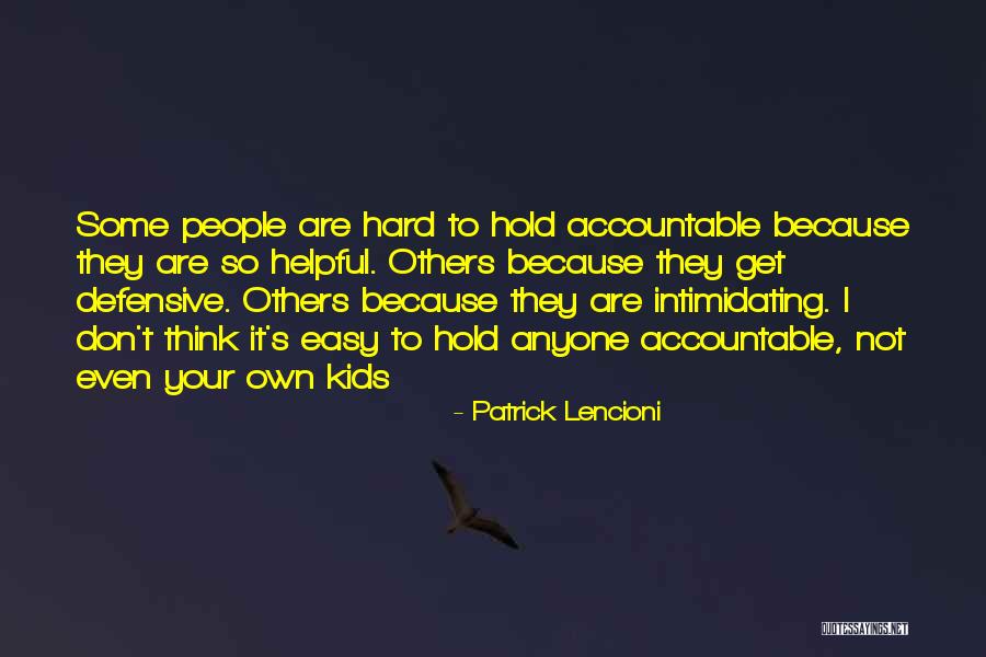 Kalberer Company Quotes By Patrick Lencioni Kalberer Company Quotes By Patrick Lencioni