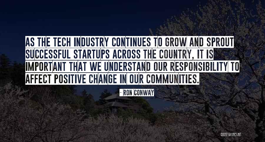 Kalbimi Kirdin Quotes By Ron Conway Kalbimi Kirdin Quotes By Ron Conway