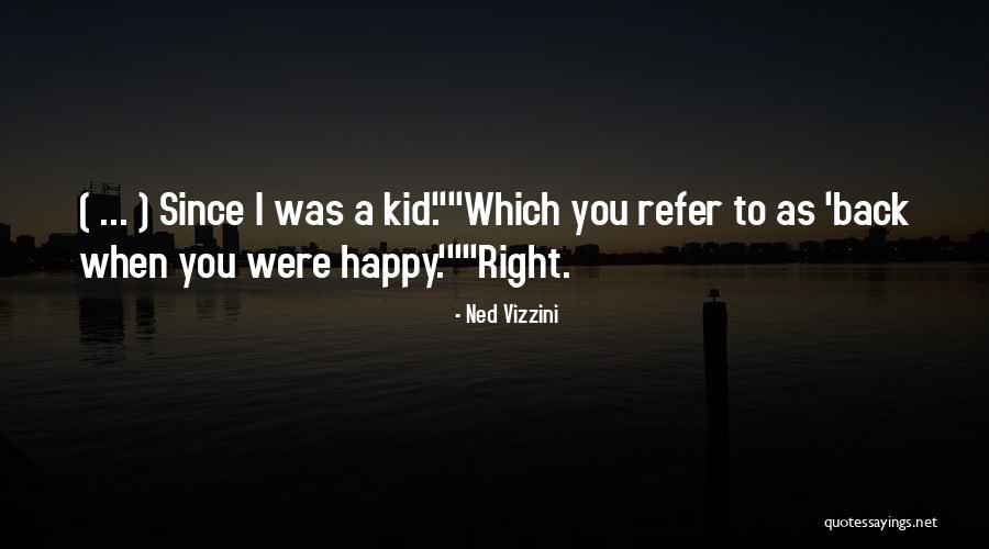 Kalbu Kengura Quotes By Ned Vizzini Kalbu Kengura Quotes By Ned Vizzini