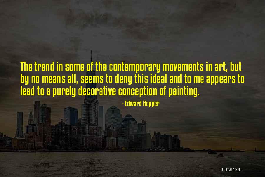 Kaldar S Sur Quotes By Edward Hopper Kaldar S Sur Quotes By Edward Hopper
