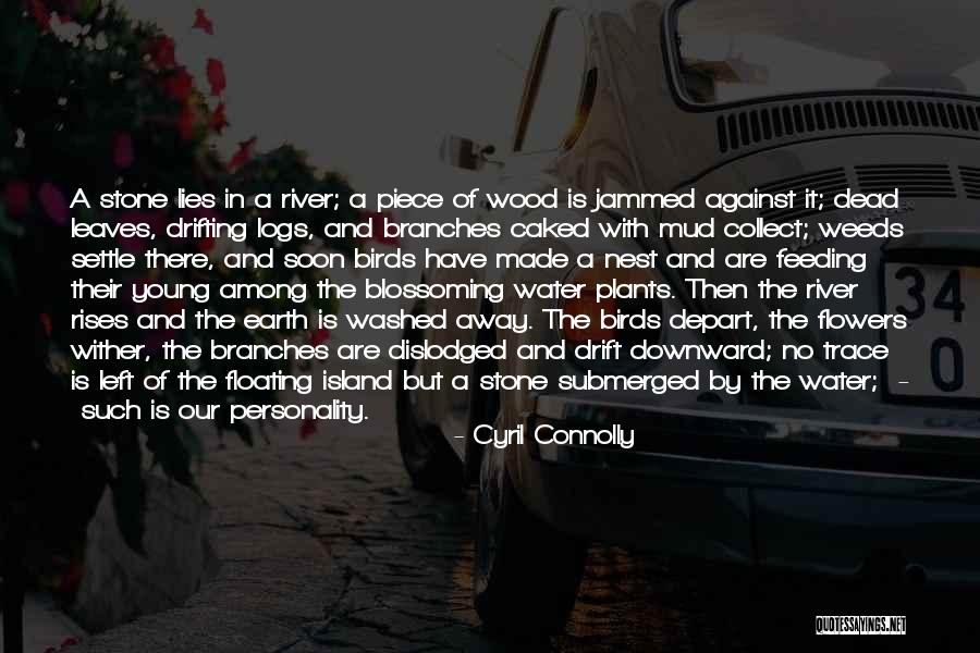 Kaldera Company Quotes By Cyril Connolly Kaldera Company Quotes By Cyril Connolly
