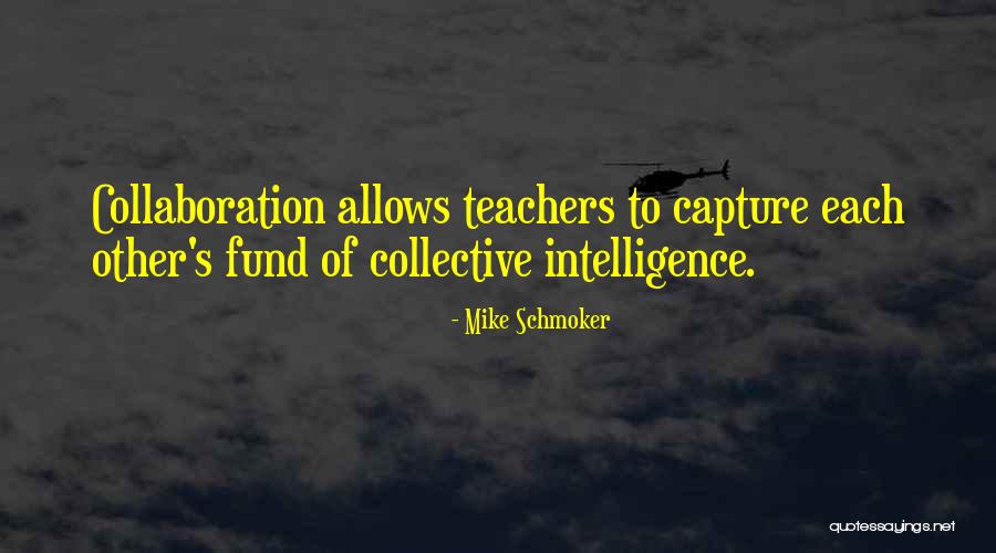 Kaldis Artist Quotes By Mike Schmoker Kaldis Artist Quotes By Mike Schmoker