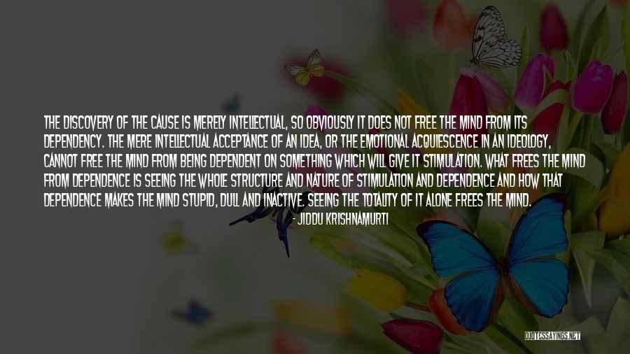 Kaldrma Brcko Quotes By Jiddu Krishnamurti Kaldrma Brcko Quotes By Jiddu Krishnamurti