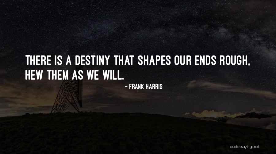 Kaldt Som Quotes By Frank Harris Kaldt Som Quotes By Frank Harris