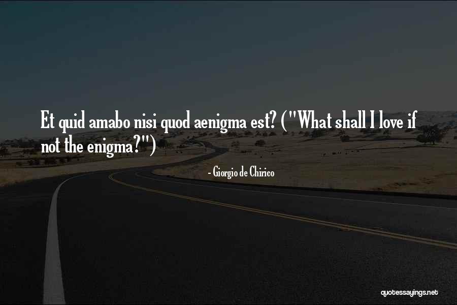Kalea Bay Quotes By Giorgio De Chirico Kalea Bay Quotes By Giorgio De Chirico