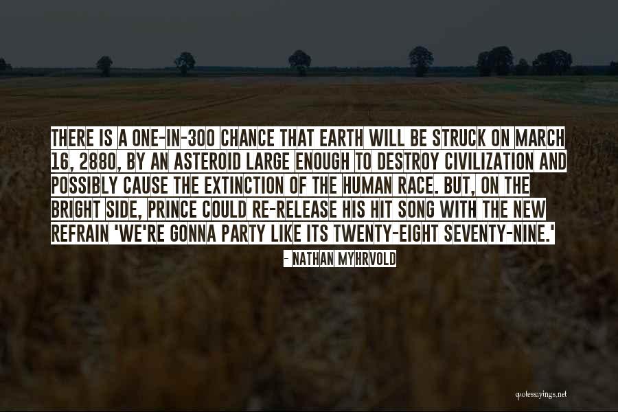 Kalea Taylor Quotes By Nathan Myhrvold Kalea Taylor Quotes By Nathan Myhrvold