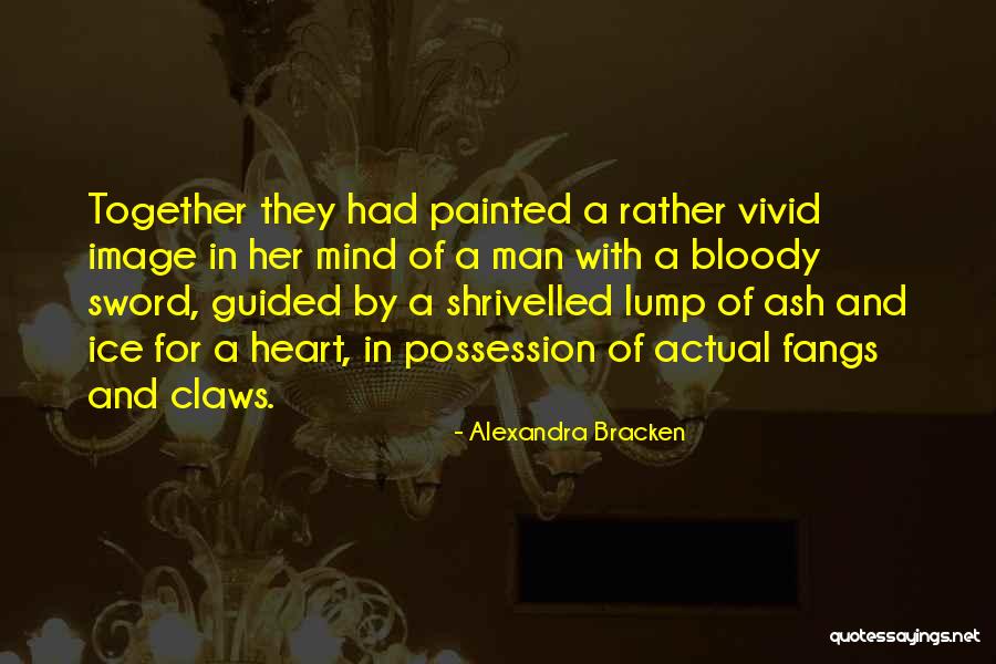 Kaleaa Mccunis Quotes By Alexandra Bracken Kaleaa Mccunis Quotes By Alexandra Bracken