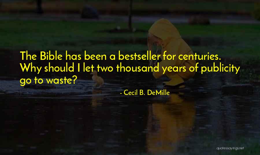 Kalecia Quotes By Cecil B. DeMille Kalecia Quotes By Cecil B. DeMille