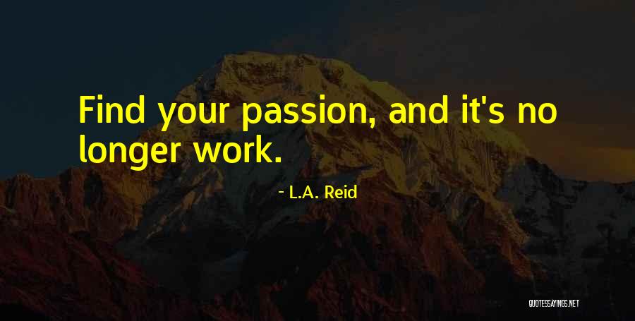 Kaledaitis Quotes By L.A. Reid Kaledaitis Quotes By L.A. Reid