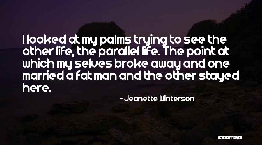 Kaleden 1912 Quotes By Jeanette Winterson Kaleden 1912 Quotes By Jeanette Winterson