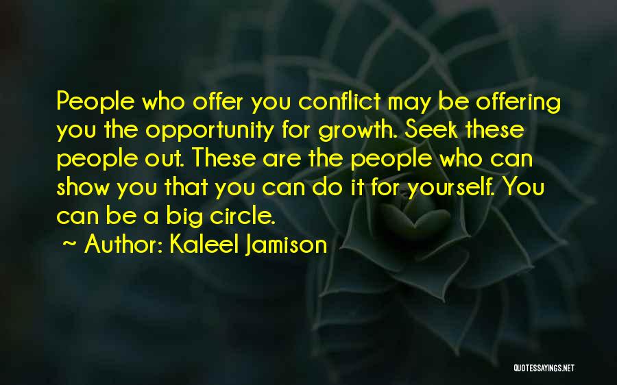 Kaleel Jamison Quotes 1442231