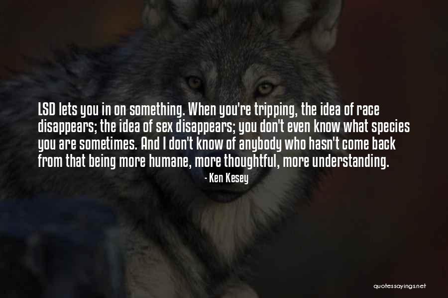 Kaleigh Cronin Quotes By Ken Kesey Kaleigh Cronin Quotes By Ken Kesey