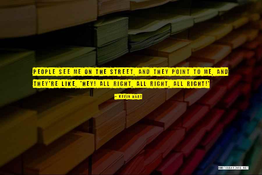 Kaleigh Whitfield Quotes By Kevin Hart Kaleigh Whitfield Quotes By Kevin Hart