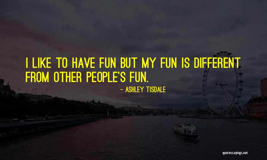 Kaleilani Quotes By Ashley Tisdale Kaleilani Quotes By Ashley Tisdale