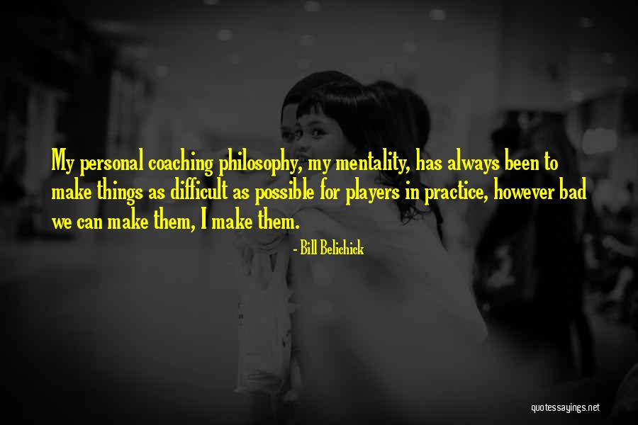 Kaleilani Quotes By Bill Belichick Kaleilani Quotes By Bill Belichick