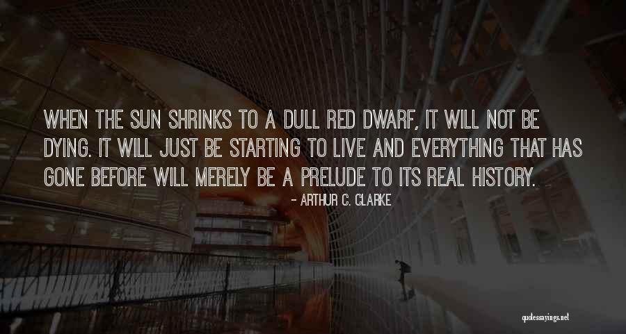Kalel Cullen Quotes By Arthur C. Clarke Kalel Cullen Quotes By Arthur C. Clarke