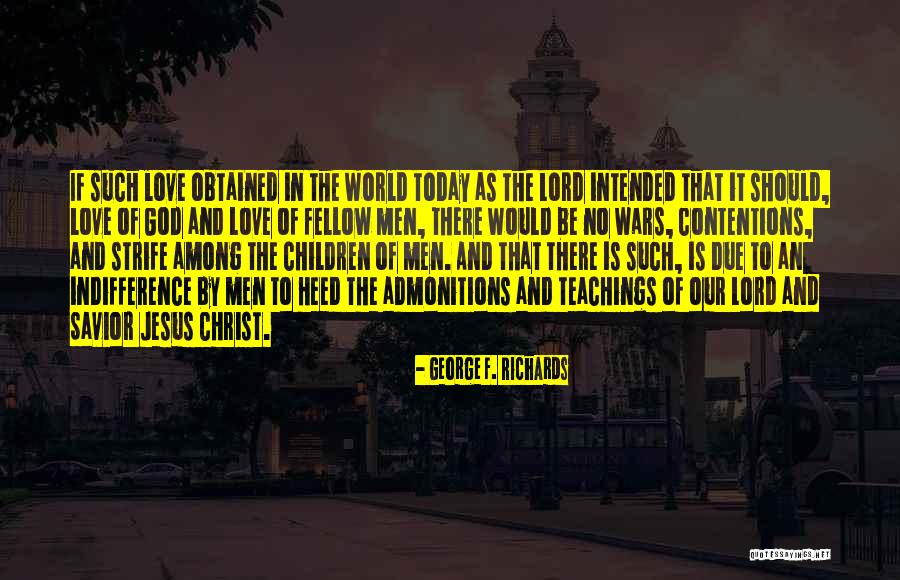 Kalelah Quotes By George F. Richards Kalelah Quotes By George F. Richards