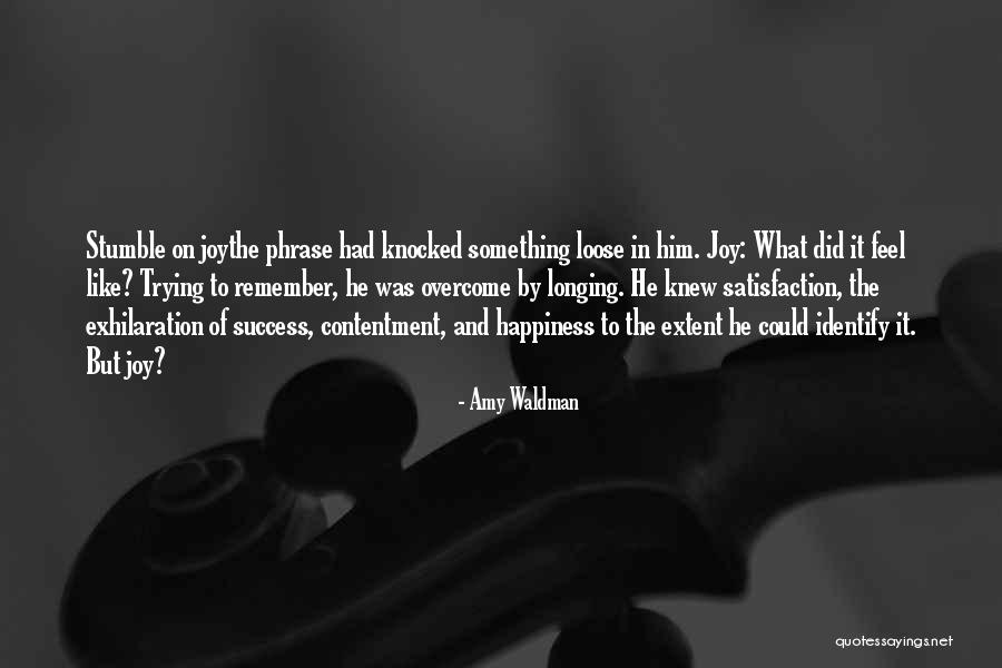 Kalelang Quotes By Amy Waldman Kalelang Quotes By Amy Waldman