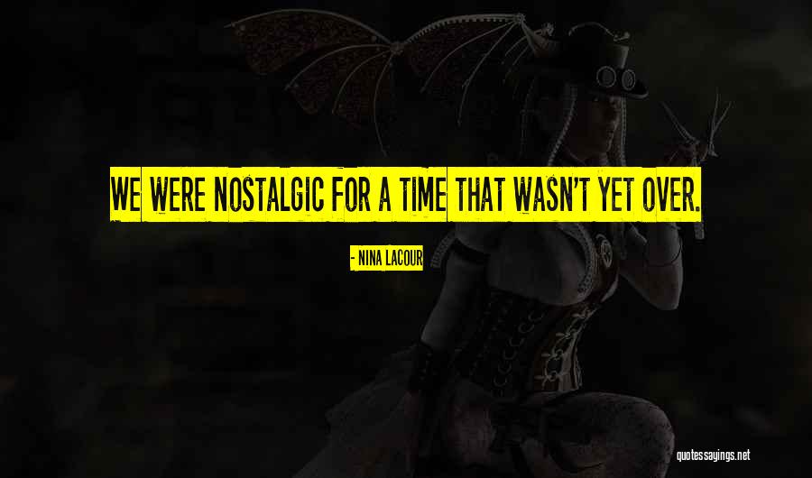 Kalelerin Quotes By Nina LaCour Kalelerin Quotes By Nina LaCour