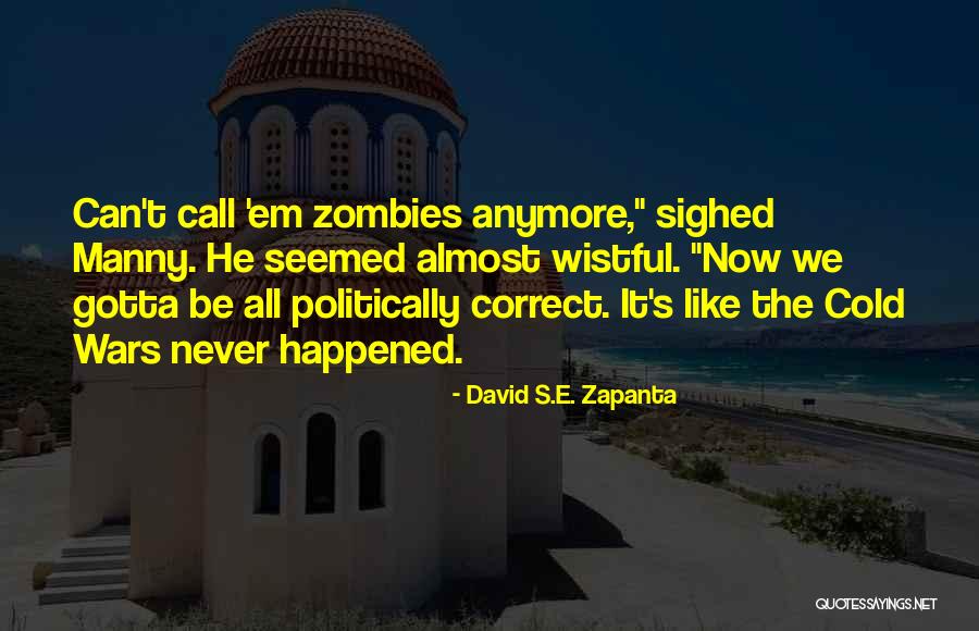 Kalemler Quotes By David S.E. Zapanta